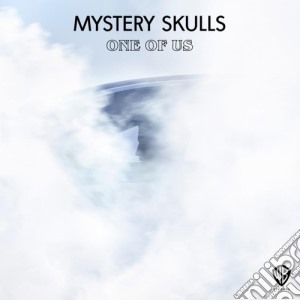 (LP Vinile) Mystery Skulls - One Of Us lp vinile di Mystery Skulls