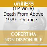 (LP Vinile) Death From Above 1979 - Outrage Is Now vinile