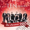 Ten Tenors - Our Christmas Wish cd