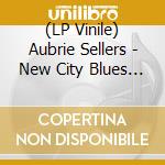 (LP Vinile) Aubrie Sellers - New City Blues (2 Lp)