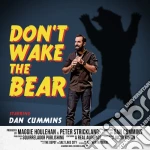 Dan Cummins - Don'T Wake The Bear cd