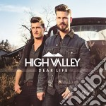 High Valley - Dear Life