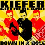 Kiefer Sutherland - Down In A Hole