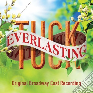 Tuck Everlasting cd musicale