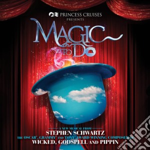 Stephen Schwartz'S Magic To Do / O.C.R. - Stephen Schwartz'S Magic To Do / O.C.R. cd musicale di Stephen Schwartz'S Magic To Do / O.C.R.