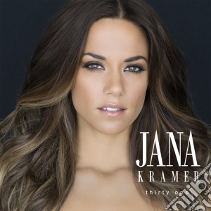 Jana Kramer - Thirty One cd musicale di Jana Kramer