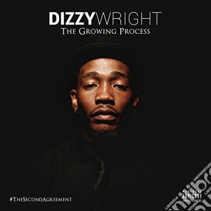 Dizzy Wright - The Growing Process cd musicale di Dizzy Wright