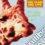 (LP Vinile) Flaming Lips (The) - This Here Giraffe (7') vinile