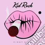 Kid Rock - First Kiss cd