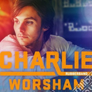 Charlie Worsham - Rubberband cd musicale di Charlie Worsham