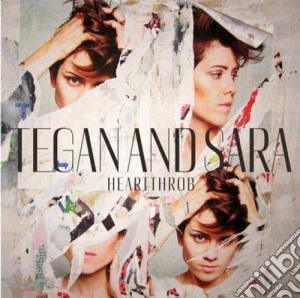 Tegan & Sara - Heartthrob cd musicale di Tegan and sara
