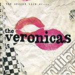 Veronicas (The) - The Secret Life Of... cd