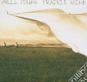 Neil Young - Prairie Wind (Cd+Dvd) cd musicale di YOUNG NEIL