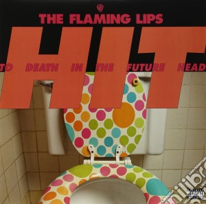 Flaming Lips (The) - Hit To Death In The Future Head cd musicale di Flaming Lips (The)
