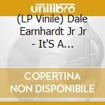 (LP Vinile) Dale Earnhardt Jr Jr - It'S A Corporate World lp vinile di Dale Earnhardt Jr Jr