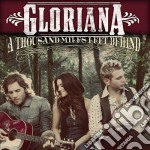 Gloriana - Thousand Miles Left Behind