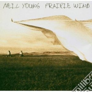 Neil Young - Prairie Wind cd musicale di Neil Young