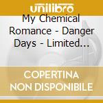 My Chemical Romance - Danger Days - Limited Edition cd