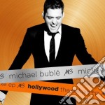 Michael Buble' - Hollywood The Deluxe Ep