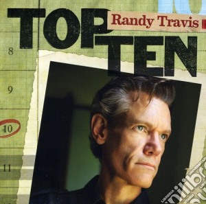 Randy Travis - Top 10 cd musicale di Randy Travis