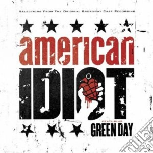 Green Day - Selections From The Original Broadway Cast Recording 'American Idiot'  cd musicale di Day Green