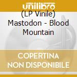 (LP Vinile) Mastodon - Blood Mountain vinile