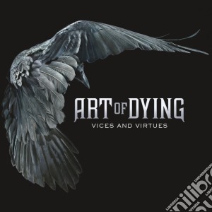 Art Of Dying - Vices And Virtues cd musicale di Art Of Dying
