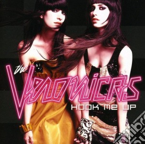 Veronicas (The) - Hook Me Up cd musicale di Veronicas
