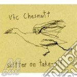 Vic Chesnutt - Skitter On Take-off