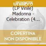 (LP Vinile) Madonna - Celebration (4 Lp) lp vinile di Madonna