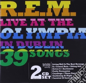 R.E.M. - Live At The Olympia (2 Cd) cd musicale di R.E.M.