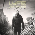 Jennings Lyfe - I Still Believe cd