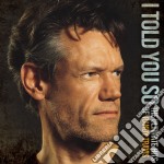 Randy Travis - I Told You So: The Ultimate Hits Of Randy Travis