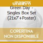 Green Day - Singles Box Set (21x7'+Poster) cd