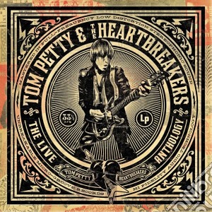 Tom Petty & The Heartbreakers - The Live Anthology cd musicale di Tom Petty & The Heartbreakers