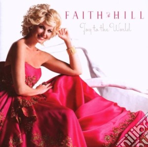Faith Hill - Joy To The World cd musicale di Faith Hill