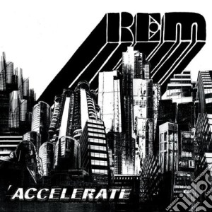 R.E.M. - Accelerate cd musicale di R.E.M.