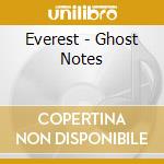 Everest - Ghost Notes cd