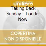 Taking Back Sunday - Louder Now cd