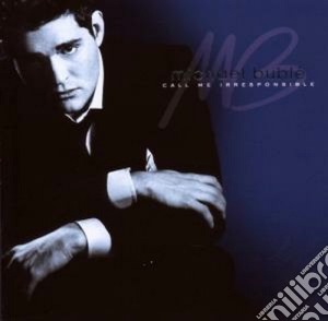 Michael Buble' - Call Me Irresponsible (Tour Edition) (2 Cd) cd musicale di BUBBLE'MICHAEL