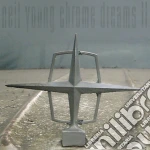 Neil Young - Chrome Dreams II cd