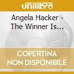 Angela Hacker - The Winner Is... cd