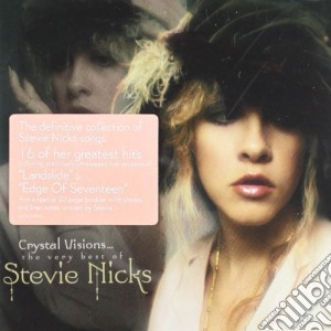 Stevie Nicks - Crystal Visions - The Very Best Of cd musicale di Stevie Nicks
