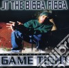 Jt The Bigga Figga - Greatest Hits: Game Tight cd