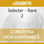 Selecter - Rare 2 cd