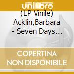 (LP Vinile) Acklin,Barbara - Seven Days A Night vinile