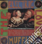 (LP Vinile) Electric Love Muffin - Playdoh Meathook vinile