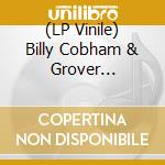 (LP Vinile) Billy Cobham & Grover Washington Jr. - Picture This vinile