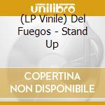 (LP Vinile) Del Fuegos - Stand Up vinile
