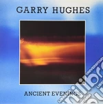 (LP Vinile) Garry Hughes - Ancient Evenings vinile